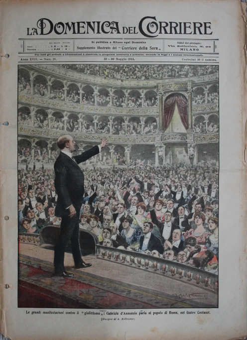 The poet, novelist, and political activist Gabriele d'Annunzio speaking in favor of Italy's entry into the war on the side of the Entente Allies, and against 'Giolittismo' at the Costanzi Theater in Rome, May, 1915. Giovanni Giolitti was five-time Prime Minister of Italy, and opposed intervention in the Great War. Illustration by Achille Beltrame.
Text:
Le grandi manifestazioni contra il 'giolittismo'; Gabriele d'Annunzio parla al popolo di Roma, nel Theatro Costanzi.
The great demonstrations against the 'Giolittism'; Gabriele d'Annunzio speaks to the people of Rome, in Theatro Costanzi.